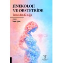 Jinekoloji ve Obstetride Temelden Kliniğe