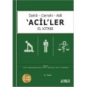 Dahili - Cerrahi - Adli -Aciller El Kitabı 10.Baskı