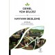 Genel Yem Bilgisi ve Hayvan Besleme