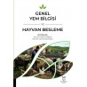 Genel Yem Bilgisi ve Hayvan Besleme