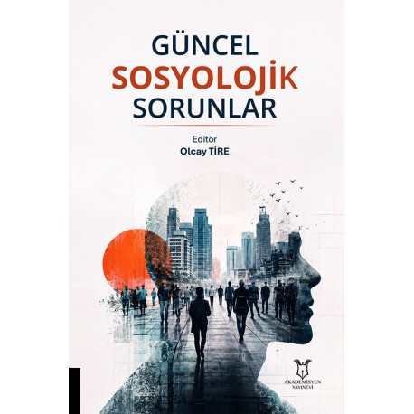 Güncel Sosyolojik Sorunlar
