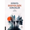 Güncel Sosyolojik Sorunlar