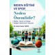 Beden Eğitimi ve Spor Neden Önemlidir? Kültür, Tutum ve Okula Aidiyet Üzerine bir Yolculuk