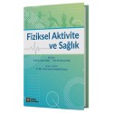 Fiziksel Aktivite ve Sağlık