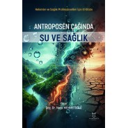 Antroposen Çağında Su ve Sağlık