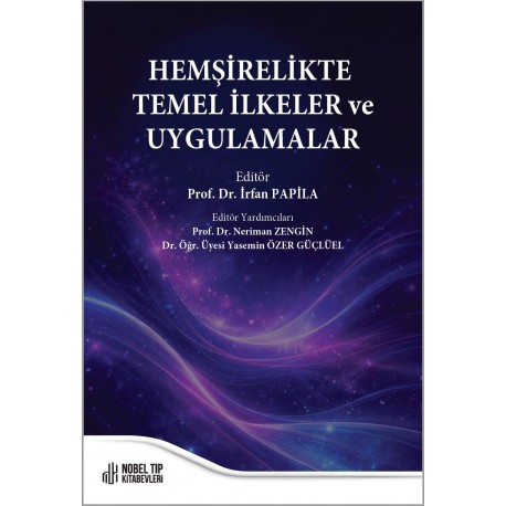 Hemşirelikte Temel İlkeler ve Uygulamalar
