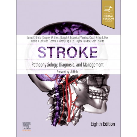 Stroke: Pathophysiology, Diagnosis, and Management, 8th Edition