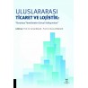 Uluslararası Ticaret ve Lojistik: “Kuramsal Temellerden Güncel Yaklaşımlara”