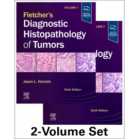 Fletcher's Diagnostic Histopathology of Tumors, 2 Volume Set, 6th Edition