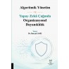 Algoritmik Yönetim ve Yapay Zekâ Çağında Organizasyonel Dayanıklılık