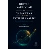 Dijital Varlıklar ve Yapay Zekâ Çağında Yatırım Analizi Yeni Nesil Portföy Yönetimi Stratejileri