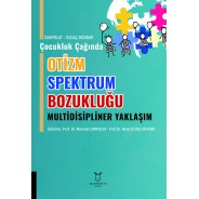 Çocukluk Çağında Otizm Spektrum Bozukluğu Multidisipliner Yaklaşım