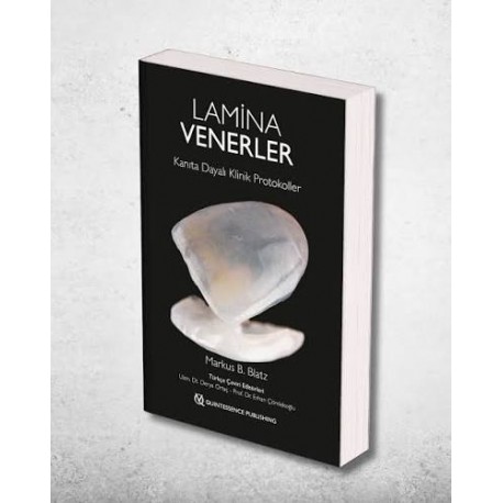 LAMİNA VENERLER Kanıta Dayalı Klinik Protokoller - Cep kitabı