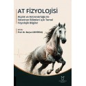 AT FİZYOLOJİSİ Atçılık ve Antrenörlüğü ile Veteriner Bilimleri için Temel Fizyolojik Bilgiler