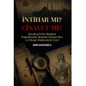 İntihar mı Cinayet mi İstanbul Polis Müdürü Köprülüzade Mustafa Mazhar Bey ve Otopsi Hakkındaki Eseri
