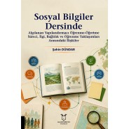 Sosyal Bilgiler Dersinde Algılanan Yapılandırmacı Öğrenme-Öğretme Süreci, İlgi, Bağlılık ve Öğrenme Yaklaşımları Arasındaki İlişkiler