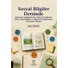Sosyal Bilgiler Dersinde Algılanan Yapılandırmacı Öğrenme-Öğretme Süreci, İlgi, Bağlılık ve Öğrenme Yaklaşımları Arasındaki İlişkiler