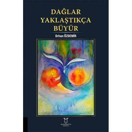 Dağlar Yaklaştıkça Büyür