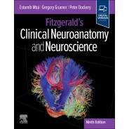 Fitzgerald's Clinical Neuroanatomy and Neuroscience, 9th Edition