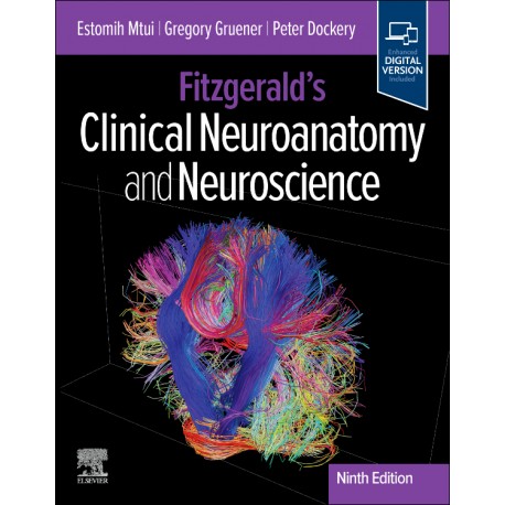 Fitzgerald's Clinical Neuroanatomy and Neuroscience, 9th Edition