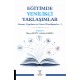 Eğitimde Yenilikçi Yaklaşımlar Kuram, Uygulama ve Güncel Paradigmalar – I