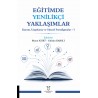 Eğitimde Yenilikçi Yaklaşımlar Kuram, Uygulama ve Güncel Paradigmalar – I