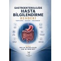 Gastroenterolojide Hasta Bilgilendirme Rehberi