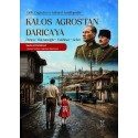 Kalos Agros'tan Darıca'ya