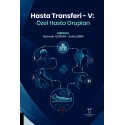 Hasta Transferi - V: Özel Hasta Grupları